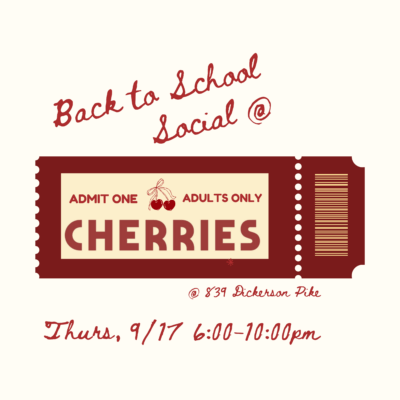 CHERRIES Back to School Social Tickets